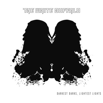 The White Buffalo - Darkest Darks, Lightest Lights (Explicit)