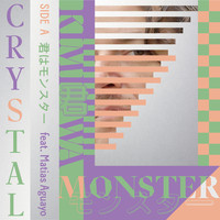 Crystal - Kimi Wa Monster