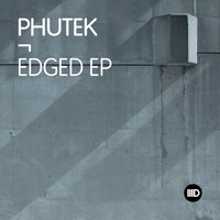 Phutek - Edged EP