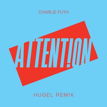 Charlie Puth - Attention (HUGEL Remix)