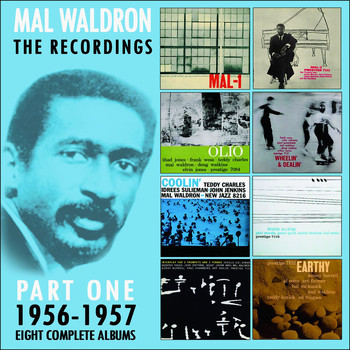 Mal Waldron - The Recordings: 1956-1957