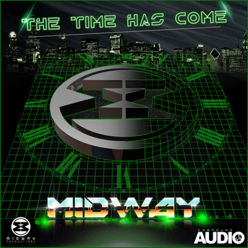 Midway - The Time Has Come (Explicit)