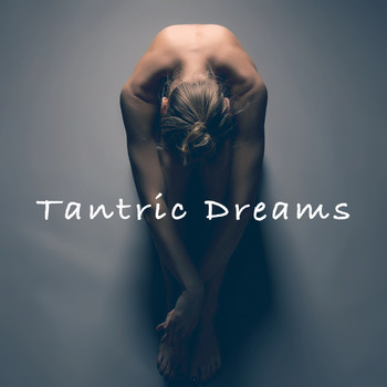 Spa, Asian Zen Meditation and Massage Therapy Music - Tantric Dreams