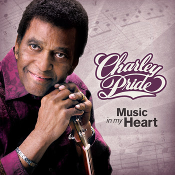 Charley Pride - Music in My Heart