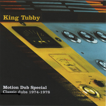 King Tubby - King Tubby's Motion Dub 1974-1978