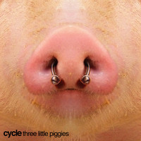 Cycle - Three Little Piggies