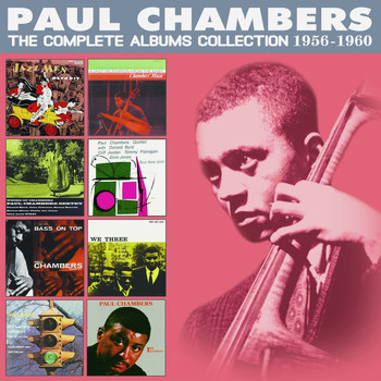 Paul Chambers - The Complete Albums Collection: 1956 - 1960