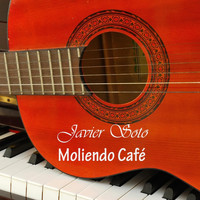 Javier Soto - Moliendo Café