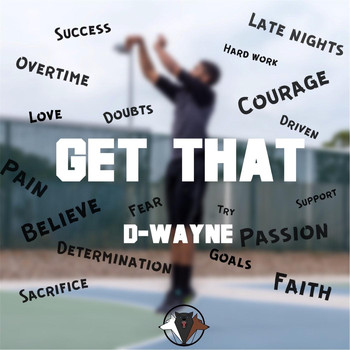 D-Wayne - Get That