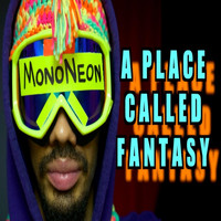 Mononeon - A Place Called Fantasy
