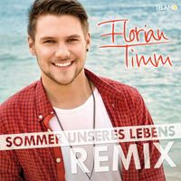 Florian Timm - Sommer unseres Lebens (De Lancaster & James Farell Mix)