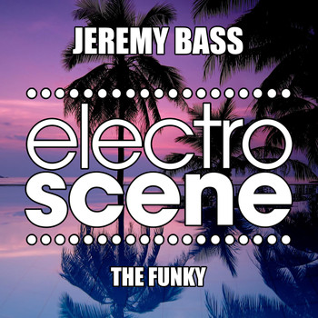 Jeremy Bass - The Funky Boy
