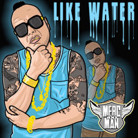 Merc100Man - Like Water