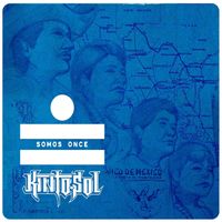 Kinto Sol - Somos Once
