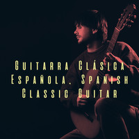 Spanish Guitar, Guitar and Relajacion y Guitarra Acustica - Guitarra Clásica Española, Spanish Classic Guitar