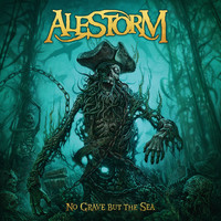 Alestorm - No Grave but the Sea (Deluxe Edition) (Explicit)