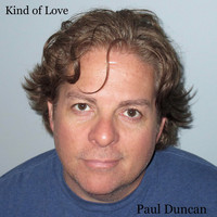 Paul Duncan - Kind of Love