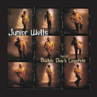 Junior Wells - Live At Buddy Guy's Legends