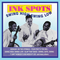 Ink Spots - Swing High Swing Low