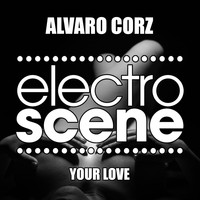 Alvaro Corz - Your Love