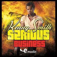 Kenny Smith - Serious Business - EP