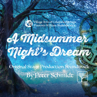 Peter Schmidt - A Midsummer Night's Dream