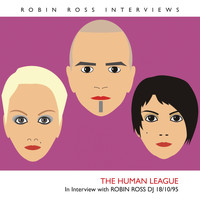 Human League - Interview With Robin Ross 18/10/95