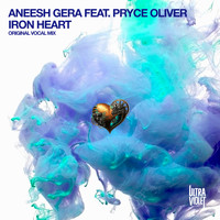 Aneesh Gera featuring Pryce Oliver - Iron Heart