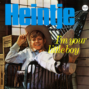 Heintje - I'm Your Little Boy