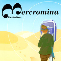 Mercromina - Evolution