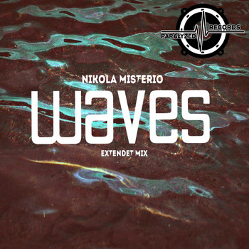 Nikola  Misterio - Waves (Extendet Mix)