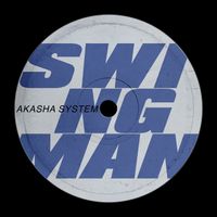 Akasha System - Swingman