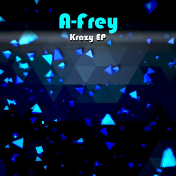 A-Frey - Krazy EP