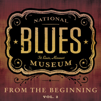 Various Artists - The National Blues Museum: From the Beginning, Vol. 2
