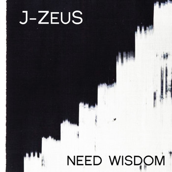 J_ZeuS - Need Wisdom
