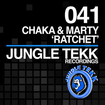 Chaka & Marty - Ratchet