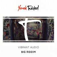 Vibrant Audio - Big Riddim
