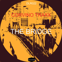 Corvino Traxx - The Bridge