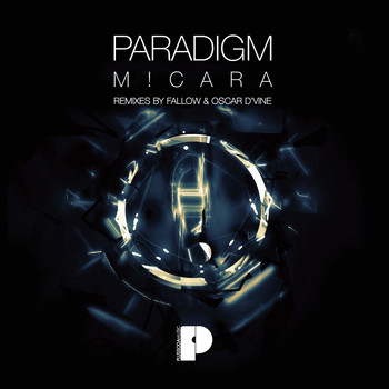 Mi-Cara - Paradigm (Remixes)