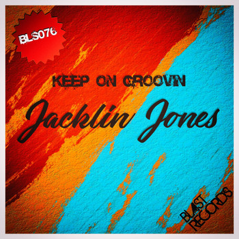Jacklin Jones - Keep On Groovin