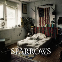 Sparrows - Let the Silence Stay Where It Was (Explicit)