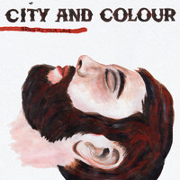 City and Colour - Bring Me Your Love