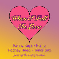 Kenny Keys - When I Fall in Love