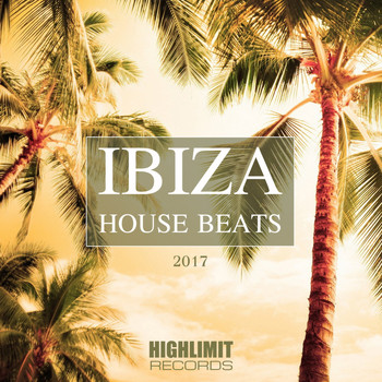 Various Artists - Ibiza House Beats 2017