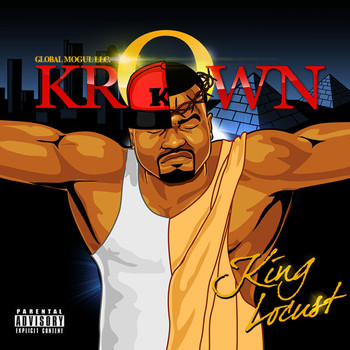 King Locust - Krown (Explicit)
