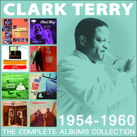 Clark Terry - The Complete Albums Collection: 1954 - 1960