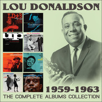 Lou Donaldson - The Complete Albums Collection: 1959 - 1963