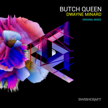 Dwayne Minard - Butch Queen (Explicit)
