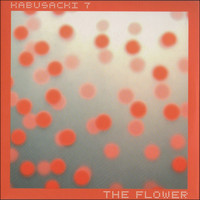 Fernando Kabusacki - Kabusacki 7: The Flower