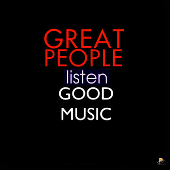 Various Artists - Great People Listen Good Music